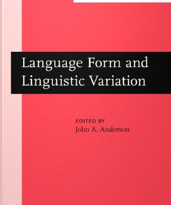 خرید و دانلود نسخه کامل کتاب Language Form and Linguistic Variation: Papers Dedicated to Angus Mcintosh