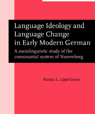 خرید و دانلود نسخه کامل کتاب Language Ideology and Language Change in Early Modern German: A Sociolinguistic Study of the Consonantal System of Nuremberg
