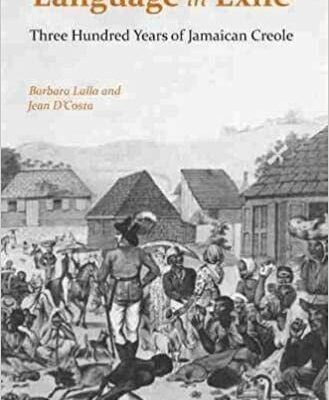 خرید و دانلود نسخه کامل کتاب Language in Exile: Three Hundred Years of Jamaican Creole