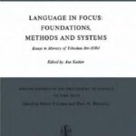 خرید و دانلود نسخه کامل کتاب Language in Focus: Foundations, Methods and Systems: Essays in Memory of Yehoshua Bar-Hillel