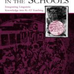 خرید و دانلود نسخه کامل کتاب Language In The Schools: Integrating Linguistic Knowledge Into K-12 Teaching