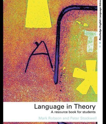 خرید و دانلود نسخه کامل کتاب Language in Theory: A Resource Book for Students
