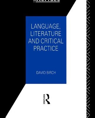 خرید و دانلود نسخه کامل کتاب Language, Literature and Critical Practice: Ways of Analysing Text (Interface Series)