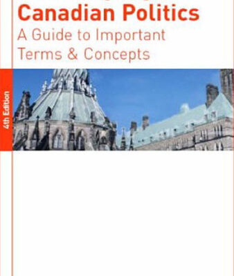 خرید و دانلود نسخه کامل کتاب Language of Canadian Politics, The: A Guide to Important Terms and Concepts, 4th edition