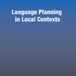 خرید و دانلود نسخه کامل کتاب Language Planning and Policy: Language Planning in Local Contexts (Language Planning and Policy)