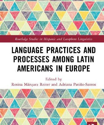 خرید و دانلود نسخه کامل کتاب Language Practices and Processes among Latin Americans in Europe
