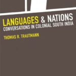 خرید و دانلود نسخه کامل کتاب Languages and Nations: The Dravidian Proof in Colonial Madras