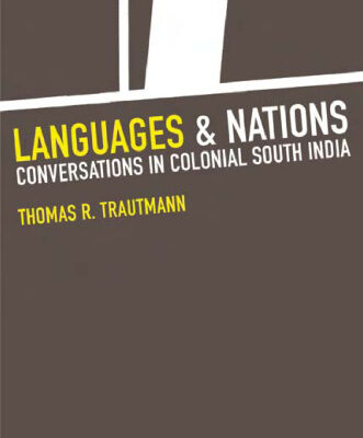 خرید و دانلود نسخه کامل کتاب Languages and Nations: The Dravidian Proof in Colonial Madras