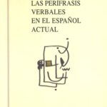 خرید و دانلود نسخه کامل کتاب Las perífrasis verbales en el español actual
