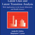 خرید و دانلود نسخه کامل کتاب Latent Class and Latent Transition Analysis: With Applications in the Social, Behavioral, and Health Sciences (Wiley Series in Probability and Statistics)