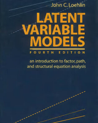 خرید و دانلود نسخه کامل کتاب Latent Variable Models: An Introduction to Factor, Path, and Structural Equation Analysis