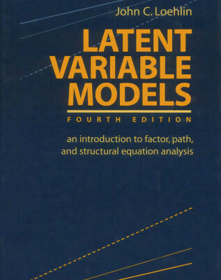 خرید و دانلود نسخه کامل کتاب Latent Variable Models: An Introduction to Factor, Path, and Structural Equation Analysis
