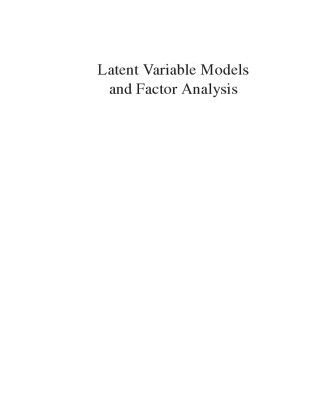 خرید و دانلود نسخه کامل کتاب Latent Variable Models and Factor Analysis: A Unified Approach