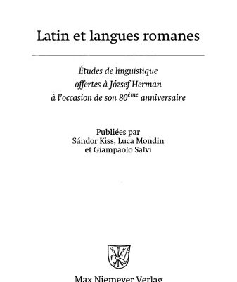 خرید و دانلود نسخه کامل کتاب Latin et langues romanes: Études de linguistique offertes à József Herman à l’occasion de son 80ème anniversaire