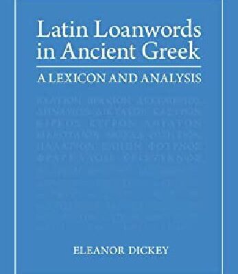 خرید و دانلود نسخه کامل کتاب Latin Loanwords in Ancient Greek: A Lexicon and Analysis