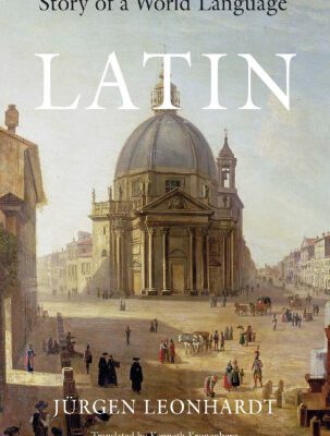 خرید و دانلود نسخه کامل کتاب Latin : Story of a World Language