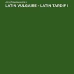 خرید و دانلود نسخه کامل کتاب Latin vulgaire – latin tardif I