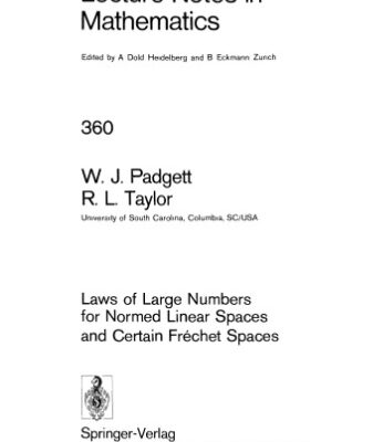 خرید و دانلود نسخه کامل کتاب Laws of Large Numbers for Normed Linear Spaces and Certain Fréchet Spaces