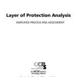 خرید و دانلود نسخه کامل کتاب Layer of Protection Analysis: Simplified Process  Risk Assessment (A CCPS Concept Book)