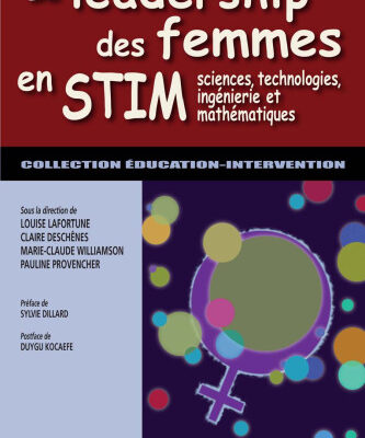 خرید و دانلود نسخه کامل کتاب Le leadership des femmes en STIM : Sciences, technologies, ingénierie et mathématiques