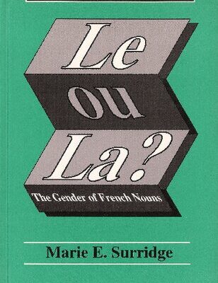 خرید و دانلود نسخه کامل کتاب Le ou La? The Gender of French Nouns