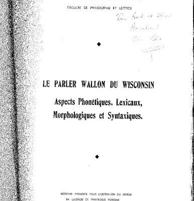 خرید و دانلود نسخه کامل کتاب Le parler wallon du Wisconsin : aspect phonétiques, lexicaux, morphologiques et syntaxiques