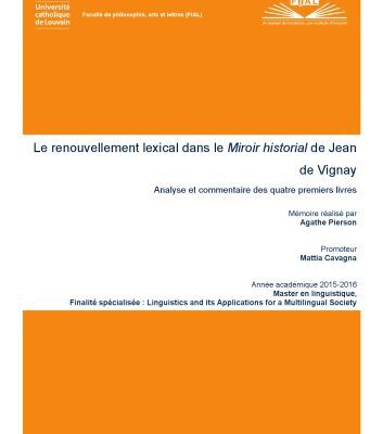 خرید و دانلود نسخه کامل کتاب Le renouvellement lexical dans le Miroir historial de Jean de Vignay : Analyse et commentaire des quatre premiers livres