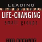 خرید و دانلود نسخه کامل کتاب Leading Life-Changing Small Groups