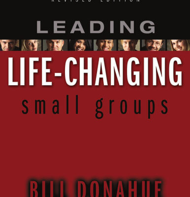 خرید و دانلود نسخه کامل کتاب Leading Life-Changing Small Groups
