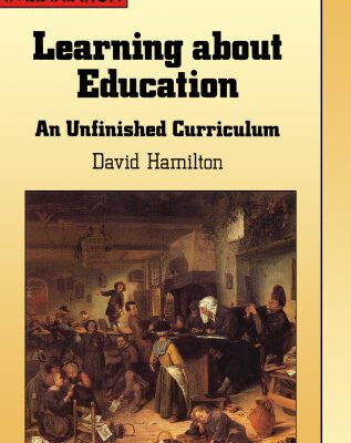 خرید و دانلود نسخه کامل کتاب Learning About Education: An Unfinished Curriculum (English, Language, and Education Series)
