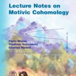 خرید و دانلود نسخه کامل کتاب Lecture notes on motivic cohomology
