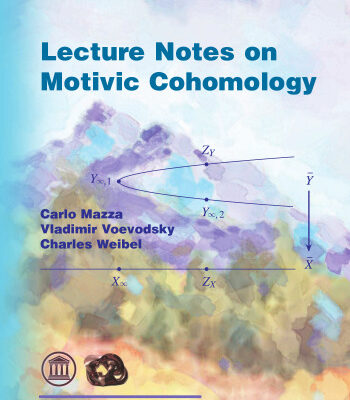 خرید و دانلود نسخه کامل کتاب Lecture notes on motivic cohomology