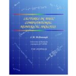 خرید و دانلود نسخه کامل کتاب Lectures in Basic Computational Numerical Analysis