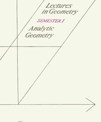 خرید و دانلود نسخه کامل کتاب Lectures in Geometry, Semester I: Analytic Geometry
