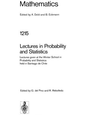 خرید و دانلود نسخه کامل کتاب Lectures in Probability and Statistics: Lectures given at the Winter School in Probability and Statistics held in Santiago de Chile