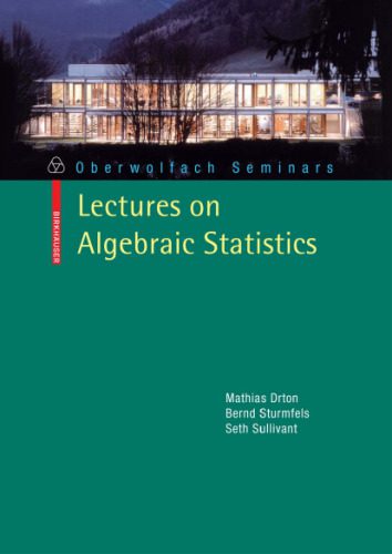 خرید و دانلود نسخه کامل کتاب Lectures on Algebraic Statistics_68b298b17c85d.jpeg خرید و دانلود نسخه کامل کتاب Lectures on Algebraic Statistics