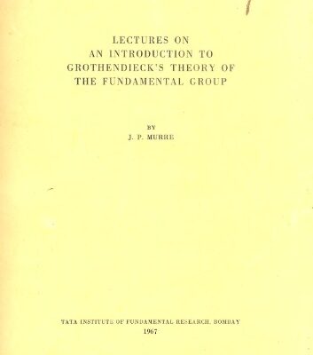 خرید و دانلود نسخه کامل کتاب Lectures on an Introduction to Grothendieck’s Theory of the Fundamental Group