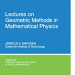 خرید و دانلود نسخه کامل کتاب Lectures on Geometric Methods in Mathematical Physics