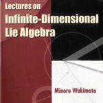 خرید و دانلود نسخه کامل کتاب Lectures on Infinite Dimensional Lie Algebra