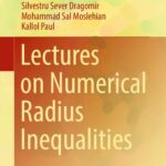 خرید و دانلود نسخه کامل کتاب Lectures on Numerical Radius Inequalities