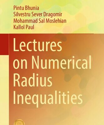 خرید و دانلود نسخه کامل کتاب Lectures on Numerical Radius Inequalities
