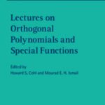 خرید و دانلود نسخه کامل کتاب Lectures on Orthogonal Polynomials and Special Functions