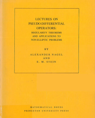 خرید و دانلود نسخه کامل کتاب Lectures on Pseudo-Differential Operators: Regularity Theorems and Applications to Non-Elliptic Problems