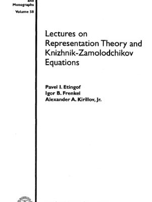 خرید و دانلود نسخه کامل کتاب Lectures on representation theory and Knizhnik-Zamolodchikov equation