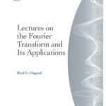 خرید و دانلود نسخه کامل کتاب Lectures on the Fourier Transform and Its Applications