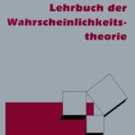 خرید و دانلود نسخه کامل کتاب Lehrbuch der Wahrscheinlichkeitstheorie