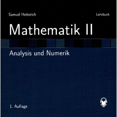 خرید و دانلود نسخه کامل کتاب LEHRBUCH – Mathematik II – Analysis und Numerik