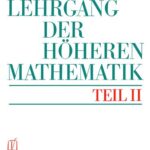 خرید و دانلود نسخه کامل کتاب Lehrgang der Höheren Mathematik – Teil II