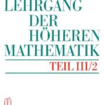 خرید و دانلود نسخه کامل کتاب Lehrgang der Höheren Mathematik – Teil III/2