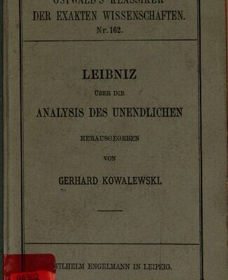 خرید و دانلود نسخه کامل کتاب Leibniz über die Analysis des Unendlichen: Eine Auswahl Leibnizscher Abhandlungen